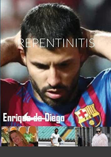 Libro : Repentinitis - De Diego, Enrique 