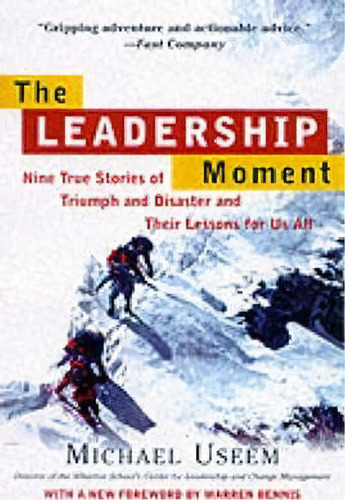 Leadership Moment, De Michael Useem. Editorial Random House Usa Inc, Tapa Blanda En Inglés