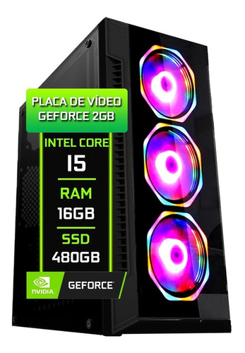 Pc Gamer Fácil Barato Intel I5 16gb Geforce 2gb Ssd 480gb