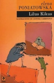 Lilus Kikus, De Elena Poniatowska. Libro