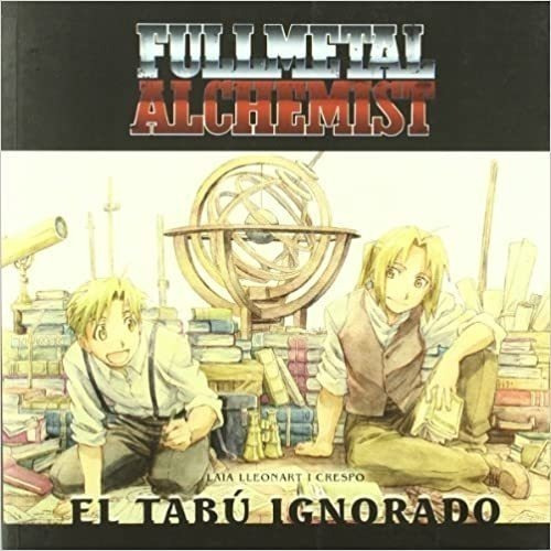 Full Metal Alchemist - Lleonart, Laia  - * 
