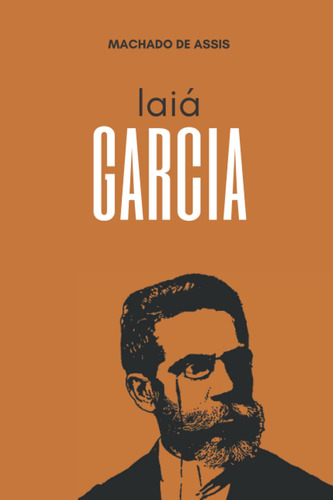 Iaiá Garcia: Literatura Clássica Brasileira