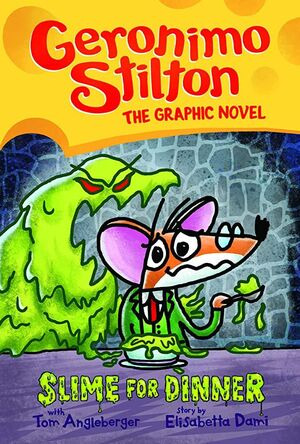 Libro Geronimo Stilton #2 Slime For Dinner