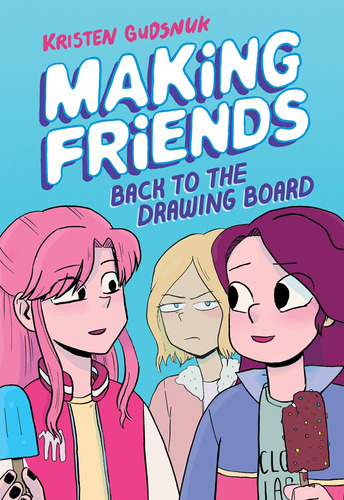 Libro: Making Friends: Back To The Drawing Board