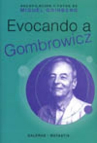 Evocando A Grombowicz, De Ginberg Miguel. Editorial Galerna En Español
