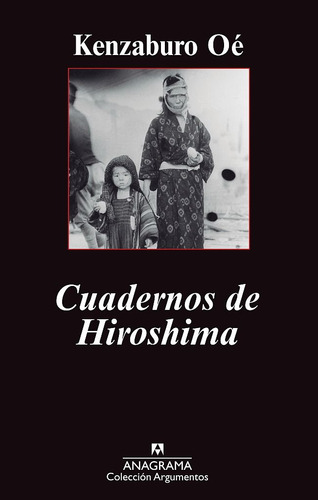 Libro Cuadernos De Hiroshima - Oã©, Kenzaburo