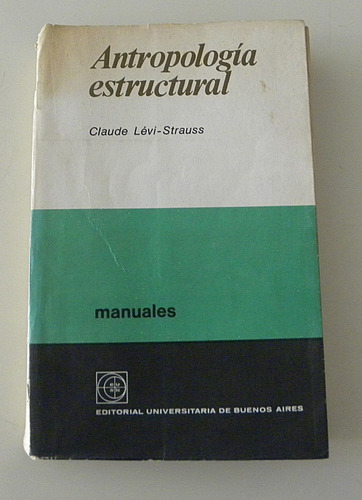 Antropología Estructural - Claude Lévi- Strauss