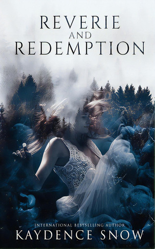 Reverie And Redemption, De Snow, Kaydence. Editorial Lightning Source Inc, Tapa Blanda En Inglés