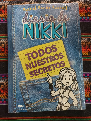 Diario De Nikki Todos Nuestros Secretos 