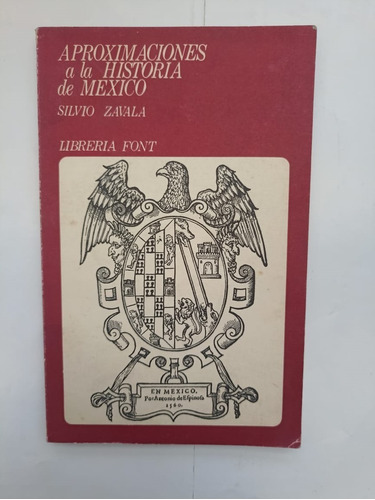 Libro Aproximaciones A La Historia De Mexico 