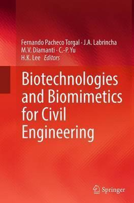 Libro Biotechnologies And Biomimetics For Civil Engineeri...