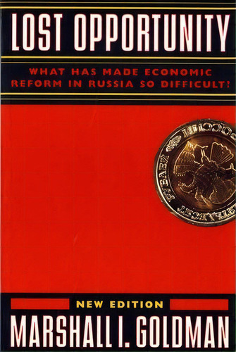 Lost Opportunity, De Marshall I. Goldman. Editorial Ww Norton Co, Tapa Blanda En Inglés