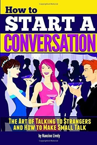 Libro En Inglés: Cómo Iniciar Una Conversación: El Arte De T