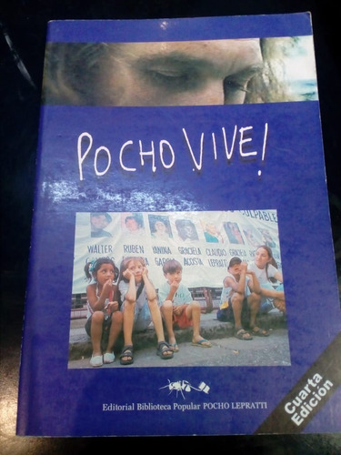 Pocho Vive! (Reacondicionado)