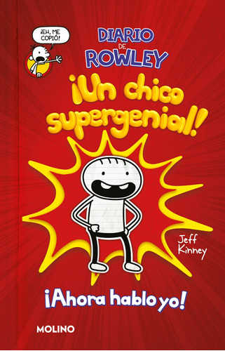 Diario de Rowley 1 - Un chico supergenial, de Kinney, Jeff. Serie Diario de Rowley Editorial Molino, tapa blanda en español, 2022