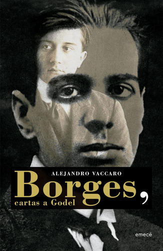 Borges, Cartas A Godel - Alejandro Vaccaro