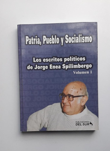 Patria, Pueblo Y Socialismo De Jorge Enea Spilimbergo 