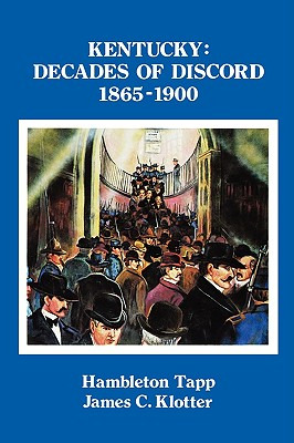 Libro Kentucky: Decades Of Discord, 1865-1900 - Tapp, Ham...