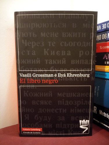 El Libro Negro - Vasili Grossman - Ilyá Ehrenburg