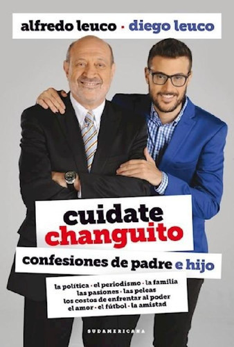 Libro - Cuidate Changuito Confesiones De Padre E Hijo (rust