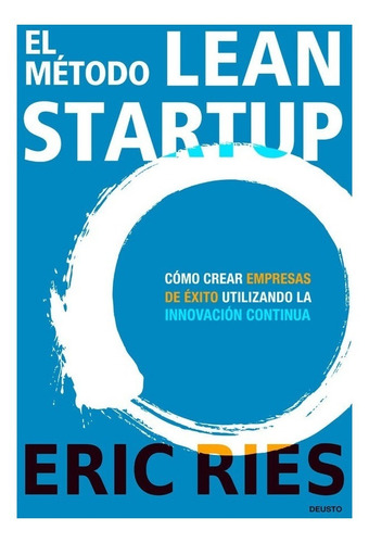 Imagen 1 de 2 de Libro El Método Lean Startup - Eric Ries - Hay Stock