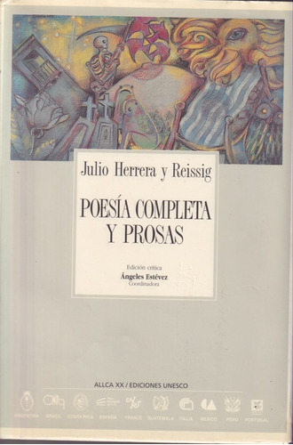 Poesia Completa Y Prosas Julio Herrera Y Reissig 