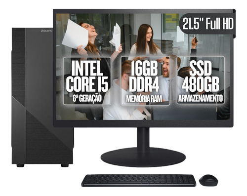Pc Completo Bluepc Task I5 6ª 16gb Ddr4 Ssd 480gb Monitor 21