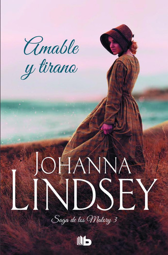 Amable Y Tirano Saga De Los Malory 3 Zb - Lindsey, Johanna