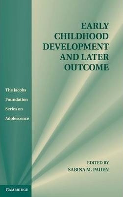 The Jacobs Foundation Series On Adolescence: Early Childh...