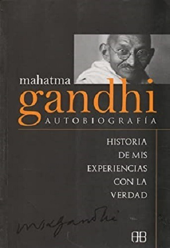 Libro Autobiografía, Autor: Mahatma Gandhi