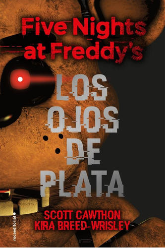 Five Nights At Freddy's 1-ojos De Plata - Scott; Breed-wrisl