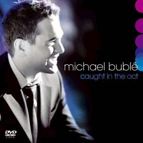 Caught In The Act (cd Dvd) - Buble Michael (cd)