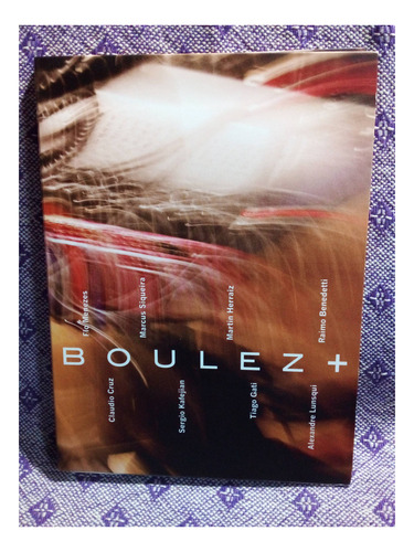 Dvd Boulez + - Flo Menezes, Claudio Cruz (Usado)
