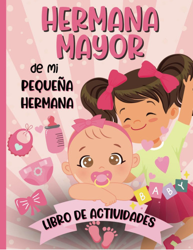 Libro: Hermana Mayor De Mi Pequeña Hermana Libro De Activida