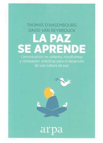 Libro Paz Se Aprende, La - D'ansembourg, Thomas