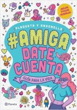 Libro Amiga, Date Cuenta