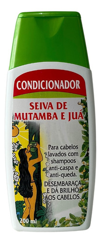  Condicionador Seiva De Mutamba E Juá Anti Caspa E Queda200ml