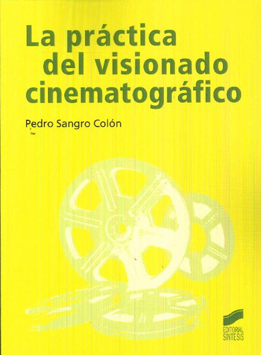 Libro La Práctica Del Visionado Cinematográfico De Pedro San