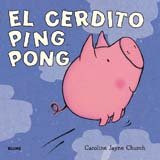 Libro Cerdito Ping Pong (cartone) - Church Caroline Jayne (p