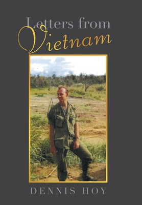 Libro Letters From Vietnam - Hoy, Dennis