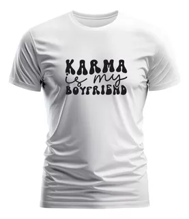 Camiseta Taylor Swift Karma Is My Boyfriend