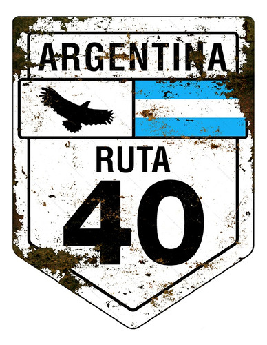 Cartel De Chapa Recortado Ruta 40 Argentina