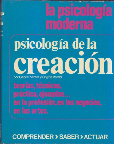 Psicologia De La Creacion. G Y B Veraldi. Nuevo. Consulte