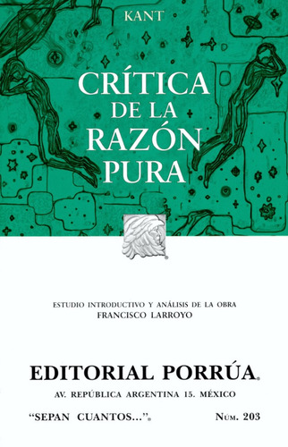 Crítica De La Razón Pura Sc203 - Immanuel Kant - Porrúa