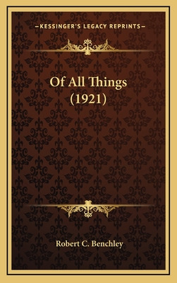 Libro Of All Things (1921) - Benchley, Robert C.