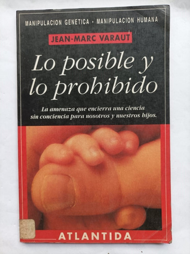 Lo Posible Y Lo Prohibido De Jean Marc Varaut - Atlantida 