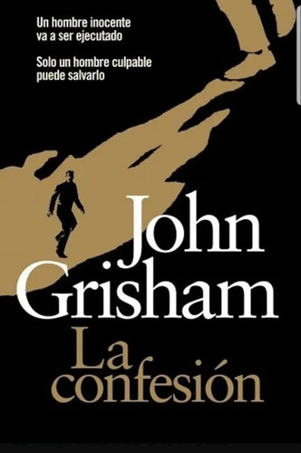 La Confesión - Grisham John