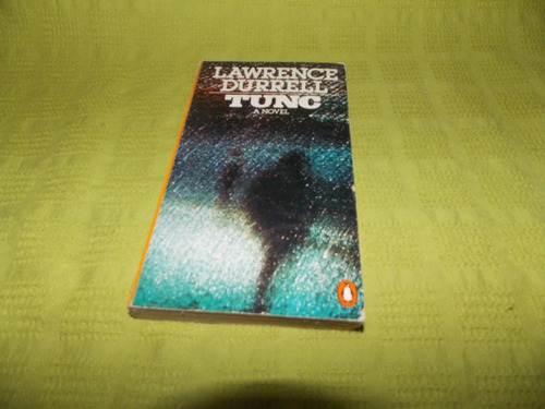 Tunc - Lawrence Durrell - Penguin