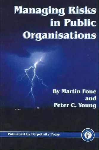 Managing Risks In Public Organisations, De Martin Fone. Editorial Palgrave Macmillan, Tapa Blanda En Inglés