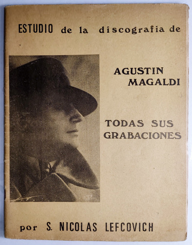 Lefcovich. Discografía De Agustín Magaldi. Tango, 